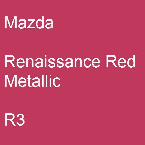 Mazda, Renaissance Red Metallic, R3.